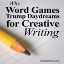 Why Word Games Trump Daydreams