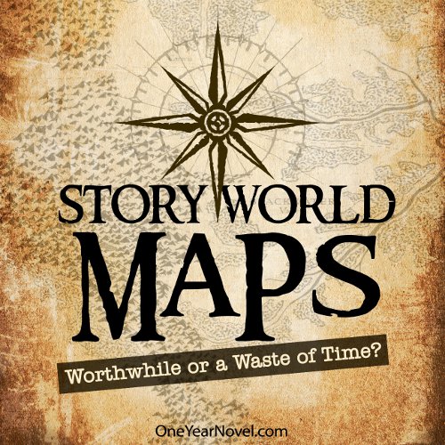 Story World Maps - Worthwhile or a Waste of Time 500px