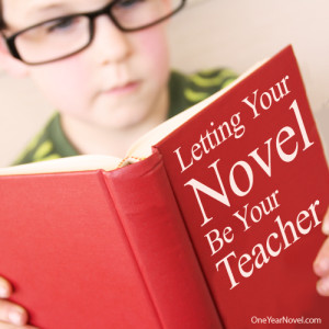 Letting Your Novel Be Your Teacher graphic