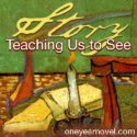 Story: Teaching Us To See