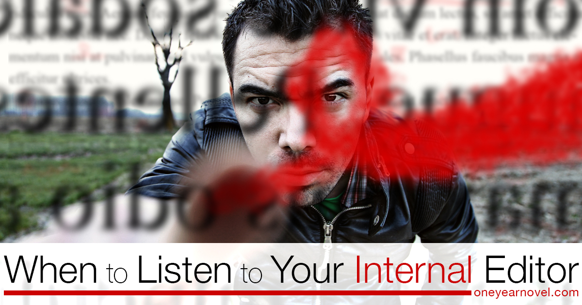 Internal Editor When to Listen to Your Internal Editor