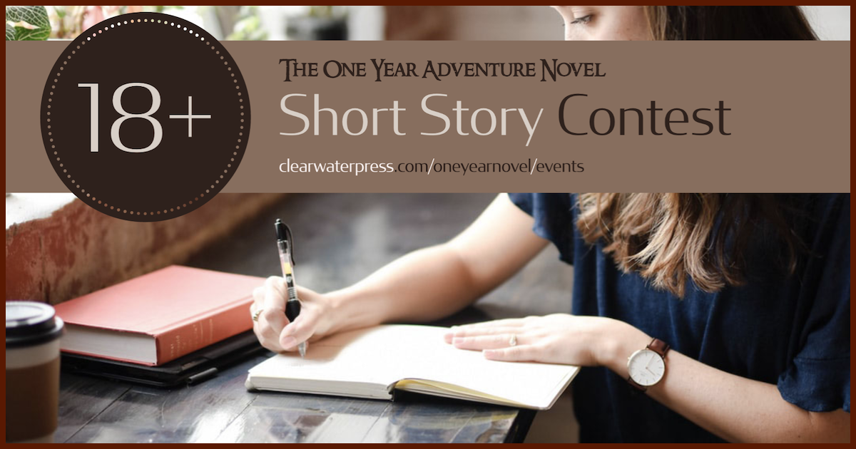 Short Story Contest for Students 18+ | One Year Adventure Novel