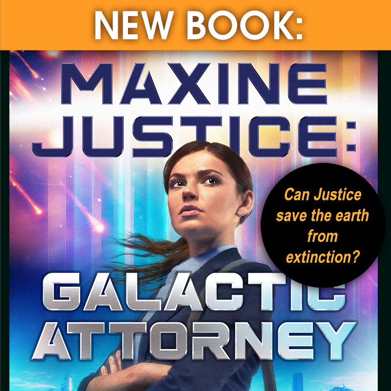 Maxine Justice Galactic Attorney book cover